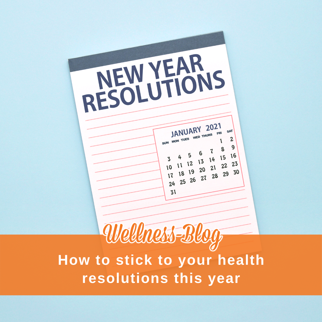 How to stick to your health resolutions this year